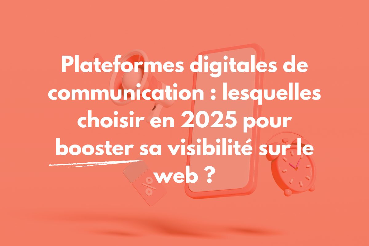 Plateformes digitales de communication