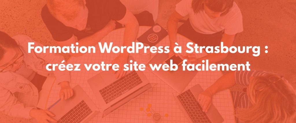 Formation WordPress Strasbourg