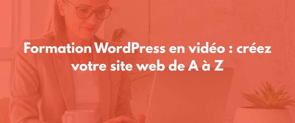 Formation WordPress vidéo