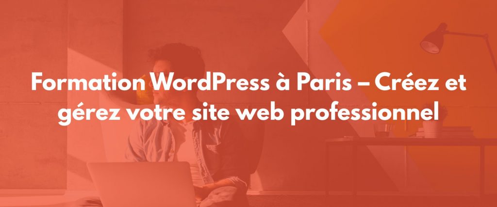 Formation WordPress Paris