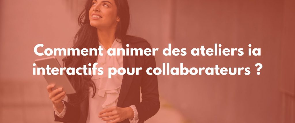 atelier ia entreprise