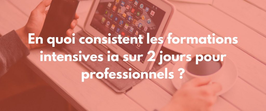 formation ia intensive