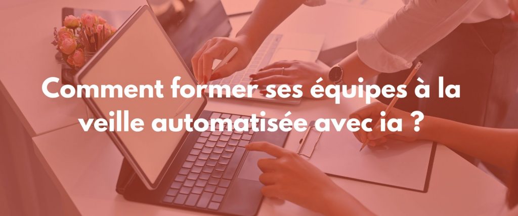 veille automatisée ia
