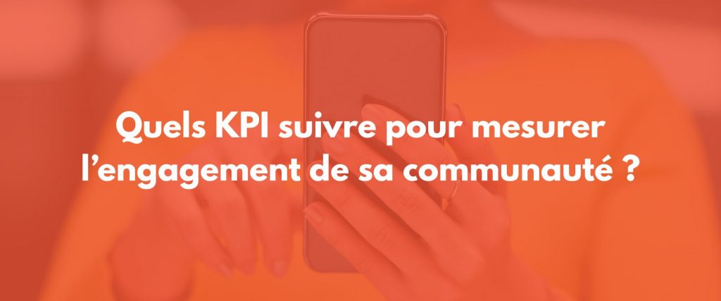 KPI communauté réseaux