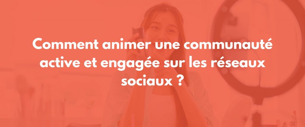 animation communauté réseaux