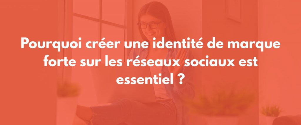 branding réseaux sociaux
