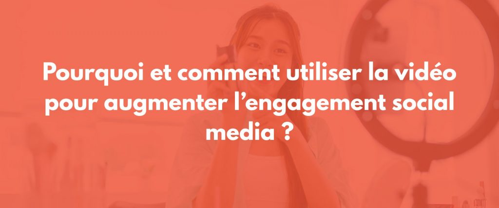 contenu vidéo engagement
