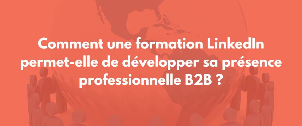 formation linkedin professionnel