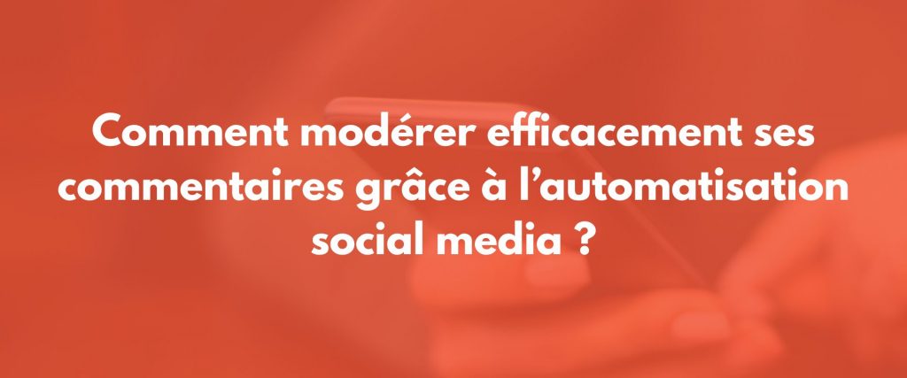 modération automatisée social media