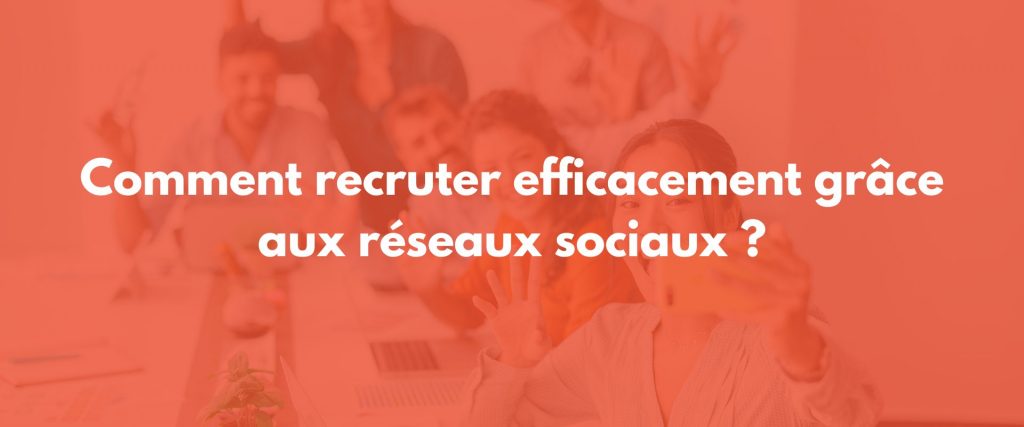 recrutement via réseaux