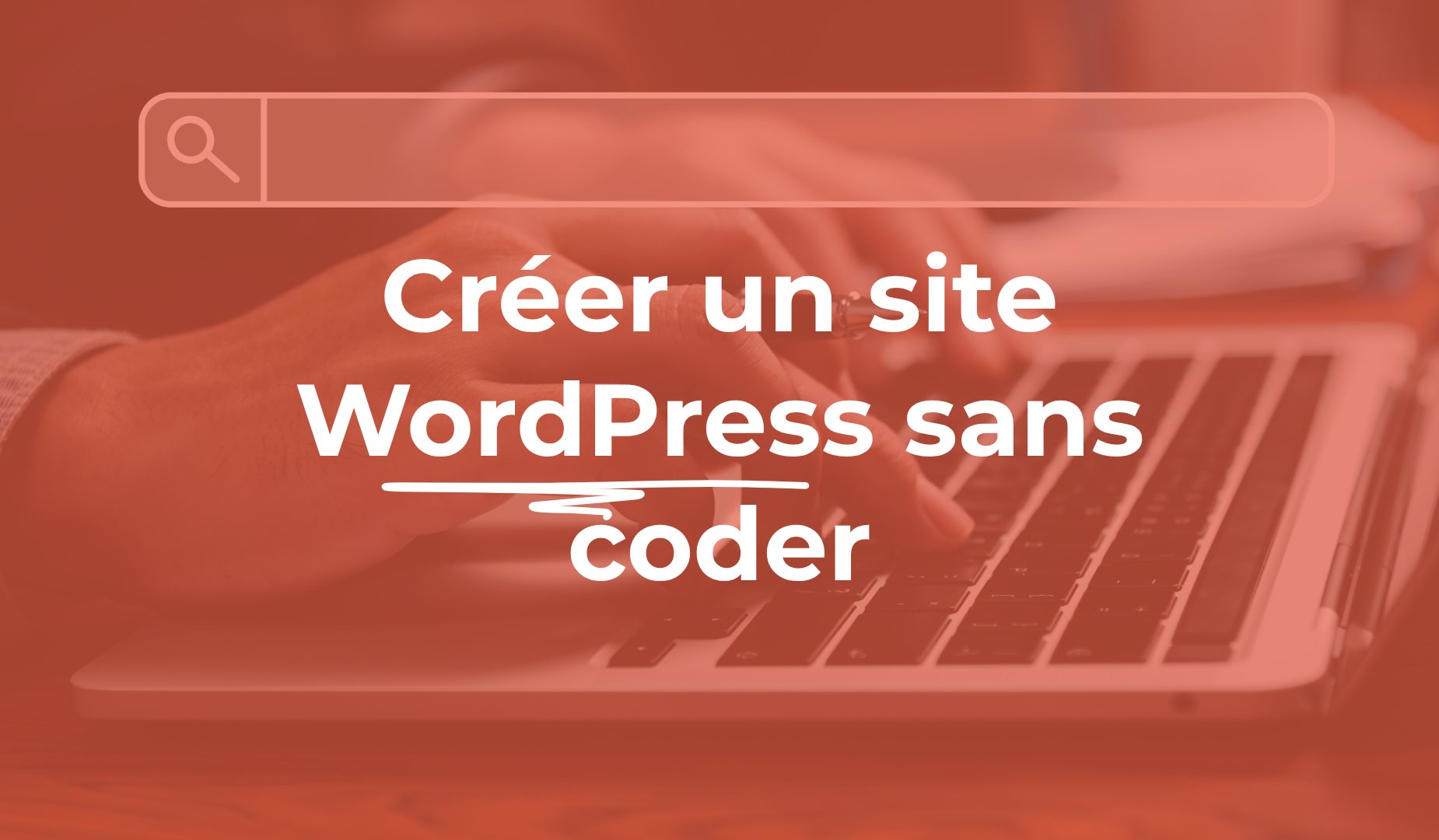 créer un site Wordpress sans coder